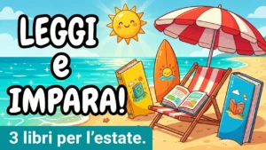 Impara l’Italiano LEGGENDO! 📖 3 Libri Perfetti da Portare sotto l’Ombrellone